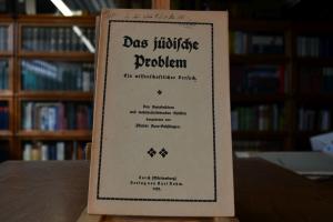Das jüdische Problem. Ein wissenschaftlicher Ve...