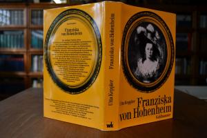 Franziska von Hohenheim. Ein historischer Roman.