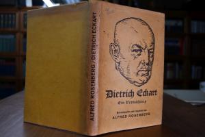 Dietrich Eckart. Ein Vermächtnis.