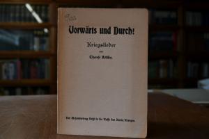 Vorwärts und Durch! Kriegslieder.