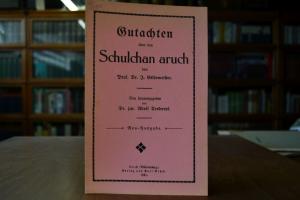 Gutachten über den Schulchan aruch.