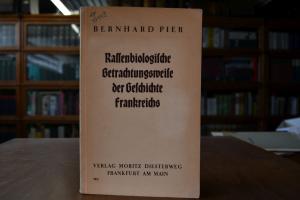 Rassenbiologische Betrachtungsweise der Geschic...
