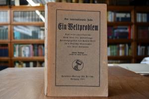 Der internationale Jude. Ein Weltproblem. Das e...