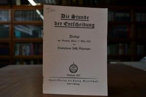 Die Stunde der Entscheidung. Predigt am Sonntag...