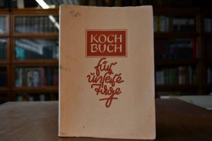 Kochbuch für unsere Tage. Mittagessen, Abendess...