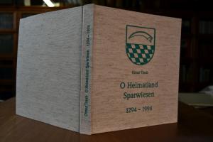 O Heimatland Sparwiesen 1294-1994.