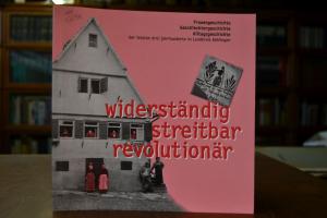 widerständig, streitbar, revolutionär. Frauenge...