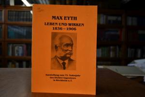 Max Eyth. Leben und Wirken 1836-1906. Ausstellu...