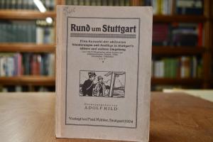 Rund um Stuttgart. Eine Auswahl der schönsten W...
