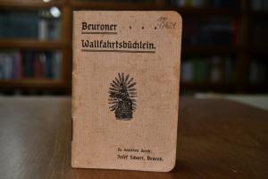 Beuroner Wallfahrtsbüchlein. Kurze Geschichte d...