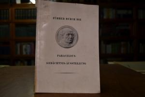 Führer durch die Paracelsus-Gedächtnis-Ausstell...