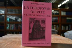 La Philosophie Occulte a l`Epoque Elisabethaine.