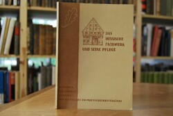 Das hessische Fachwerk und seine Pflege.