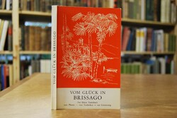 Vom Glück in Brissago. Das kleine Tessinbuch zu...