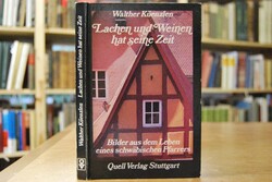 Lachen und Weinen hat seine Zeit. Bilder aus de...