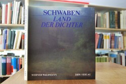 Schwaben, Land der Dichter.