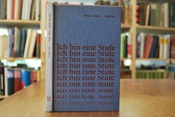 Ich bin eine Stufe. Gedichte.