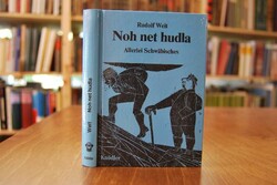 Noh net hudla. Allerlei Schwäbisches.