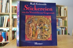 Stickereien von der Vorzeit bis zur Gegenwart a...