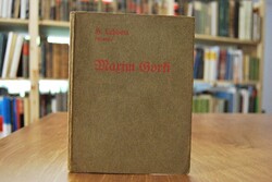 Maxim Gorki. Ein Bild seines Lebens und Schaffens.