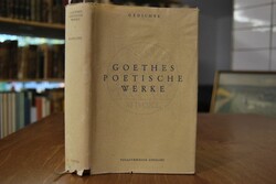 Goethes Poetische Werke. Vollständige Ausgabe. ...