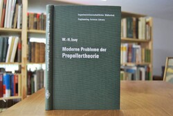Moderne Probleme der Propellertheorie.