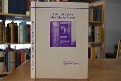 Die 100 Jahre der Marie Frech. Ein Fellbacher F...