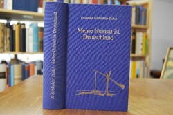 Meine Heimat ist Deutschland. Prosa und Verse.