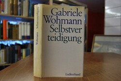 Selbstverteidigung. Prosa und anderes.