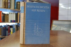 Deutsche Dichter auf Reisen.