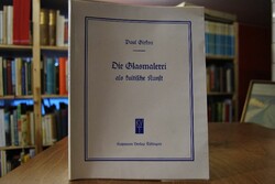 Die Glasmalerei als kultische Kunst.