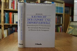 Kaufrecht der Export- und Importverträge. Komme...