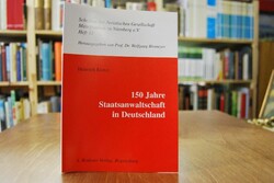 150 Jahre Staatsanwaltschaft in Deutschland. Vo...