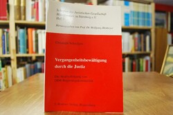 Vergangenheitsbewältigung durch die Justiz. Die...