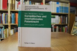 Europäisches und internationales Patentrecht. E...