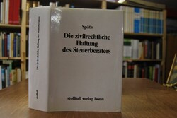 Die zivilrechtliche Haftung des Steuerberaters.