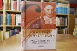Dem Herren musst du trauen. Paul Gerhardt 1607 ...