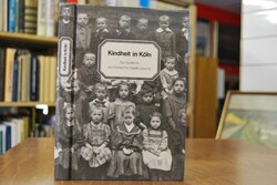 Kindheit in Köln. Die Bestände des Kölnischen S...