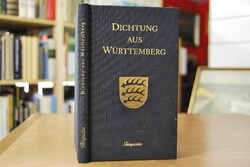 Dichtung aus Württemberg. Eine Auswahl.