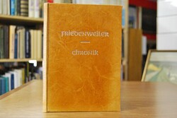 Friedenweiler Hochschwarzwald 1123 - 1973. Chro...