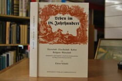Leben im 18. Jahrhundert. Herrschaft, Gesellsch...