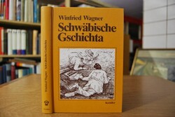 Schwäbische Gschichta  heitere u. besinnl. Erle...