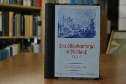 Die Württemberger in Rußland 1812. Ihr Leidensw...