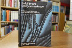 Kleingewässerkunde. Eine praktische Einführung ...