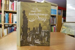Das hunderttürmige Prag. Im Spiegel deutscher D...