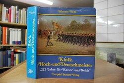 K.(u.)k. Hoch- und Deutschmeister. 222 Jahre fü...