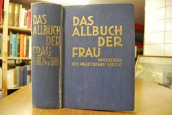 Das Allbuch der Frau. Hochschule des praktische...