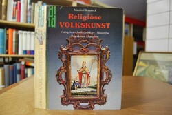 Religiöse Volkskunst. Votivgaben, Andachtsbilde...