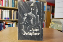 Junge Gefolgschaft. Ein Kampfbüchlein für junge...