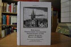 Kirchliche Verhältnisse und religiöse Instituti...